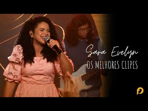 Sara Evelyn | DVD As Mais Tocadas [Gravado Ao Vivo]