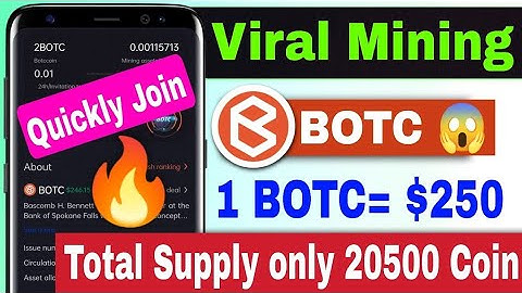 1 BOTC = $250 USDT Best Mining BOTC Coin Mining App || How to Mine BOTC Coin || link👇👇👇👇