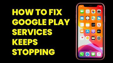 How To Fix Google Play Services Keeps Stopping | Android Error Solution (2025)