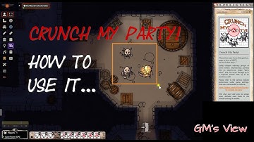Crunch My Party! A module for Foundry VTT -  Howto Video