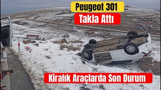 PEUGEOT 301 TAKLA ATTI /// Kiralık Araçlarda Son Durum by İsmail Aktaş 50,806 views 2 months ago 10 minutes, 52 seconds