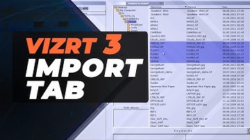 Vizrt Artist 3 Import Tab