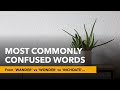 Most Commonly Confused Words: GRE Vocab from Wander vs Wonder to Inchoate