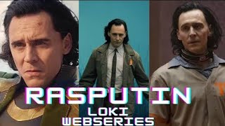 Loki Webseries - Rasputin #loki