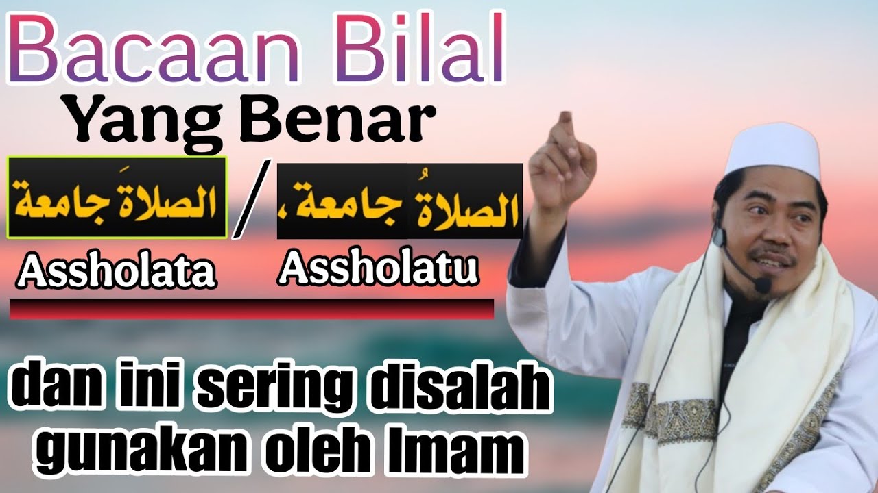Mana yg Benar? Asholatu atau Asholata & Ini sering disalahgunakan imam | KH Fakhruddin Al Bantani