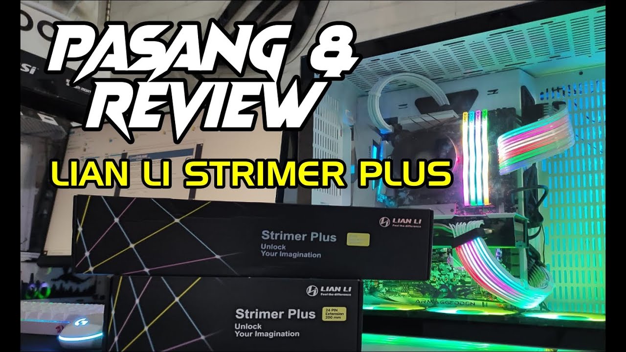 UNBOXING INSTAL ATAU CARA PASANG LIAN LI STRIMER PLUS BAHASA INDONESIA ...