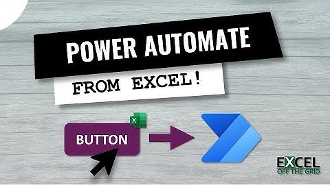 Trigger a Power Automate Flow from Excel with Office Scripts or VBA | Excel Off The Grid