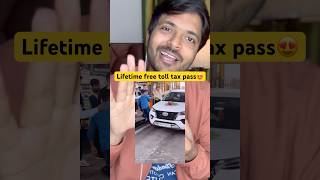 Yearly And Lifetime Toll Tax Pes By Indian Govt Wow