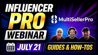 Influencer Pro Webinar July 21 | Guides & How-Tos