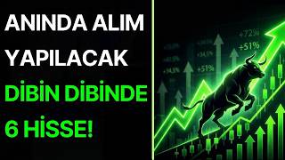 DİBİN DİBİNDE YÜKSELİŞ POTANSİYELLİ 6 HİSSE! (+%134)