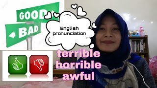 Bahasa Inggris Antonim kata Good - Bad, Terrible, Horrible, Awful, dst