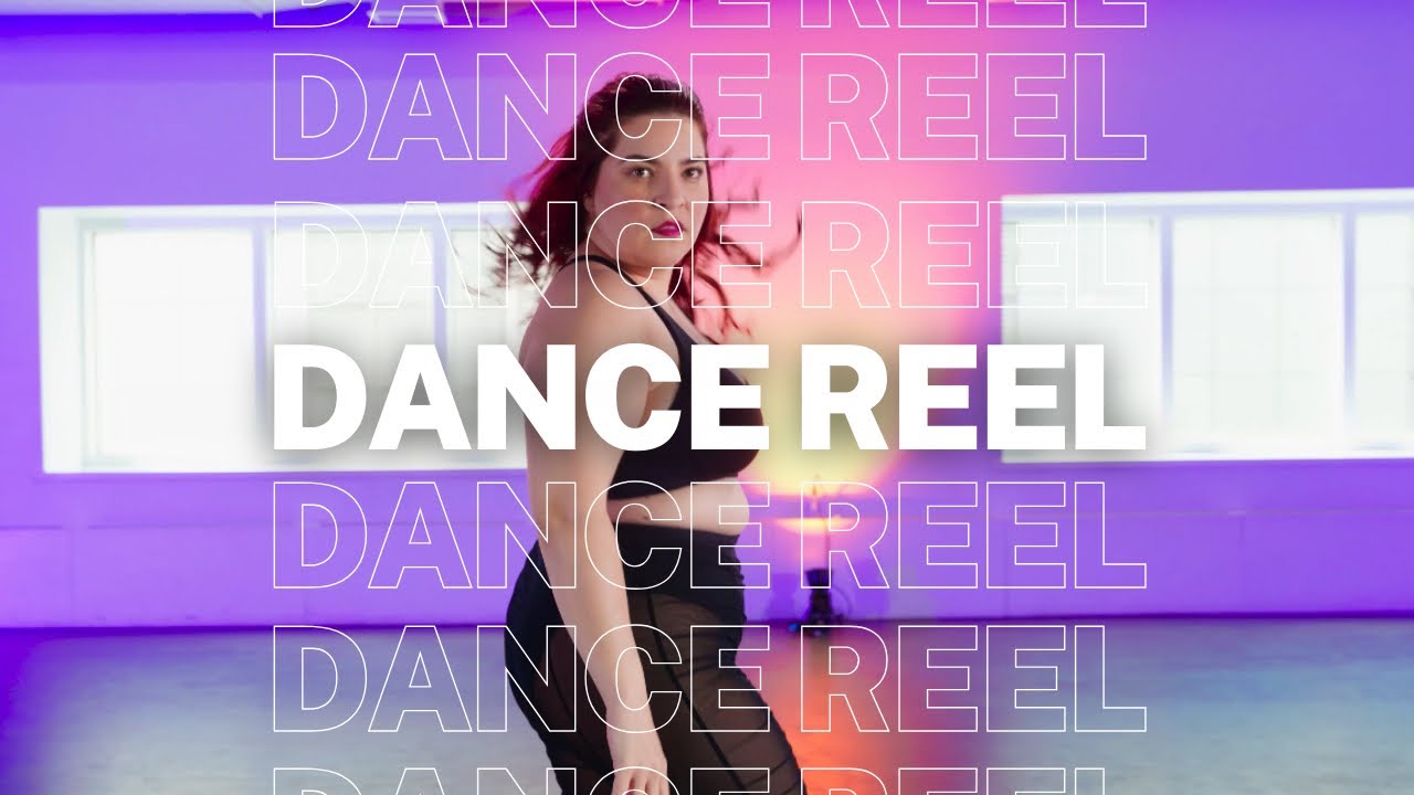 Dance Reel