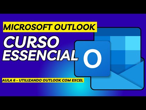 Outlook Essencial Aula 6 - Utilizando o Outlook com Excel