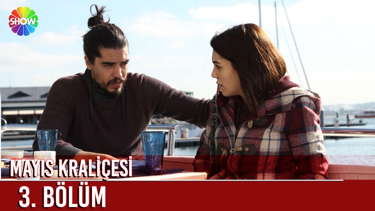Mayıs Kraliçesi | 3. Bölüm