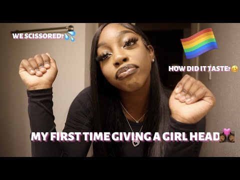 STORYTIME: FIRST TIME WITH A GIRL🏳️‍🌈  *i was so scared*😂