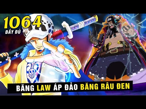 Video Băng Hải Tặc Law áp đảo băng Râu Đen , chủng tộc của... - youtube