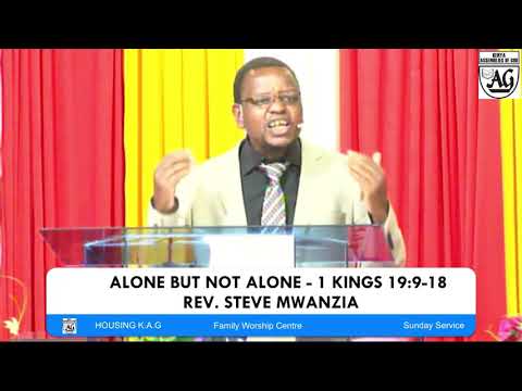 Alone but Not Alone || Rev. Steve Mwanzia || 21/11/2021 || Housing KAG