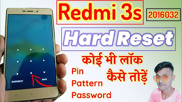 Redmi 3s Hard Reset | Password Reset | Xiaomi Redmi 3s/Prime | Model: 2016032 Pattern Unlock - 2022