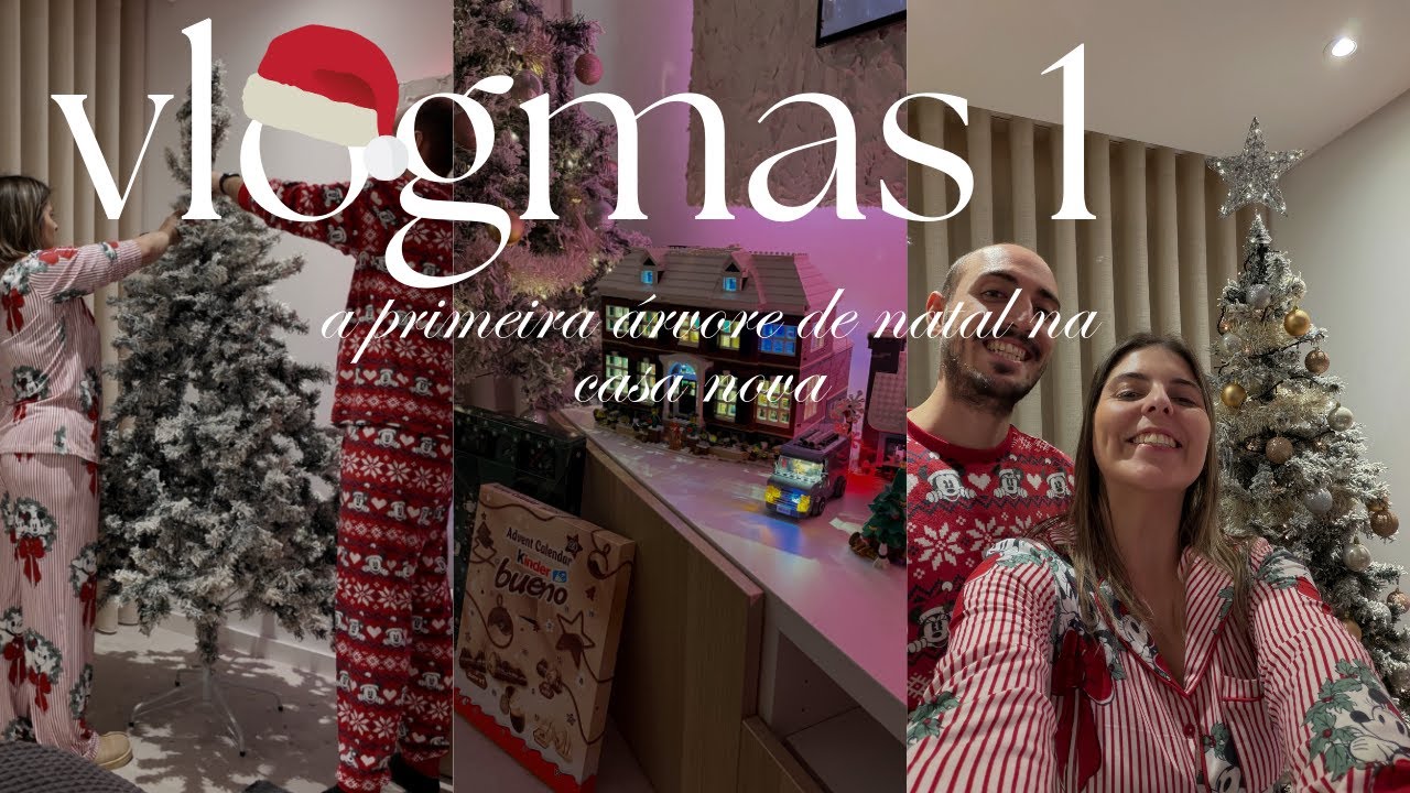 Vlogmas 1 🎄 Montámos a Árvore de Natal na Casa Nova ✨