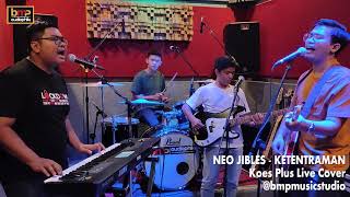 Neo Jibles - Ketentraman (Koes Plus)