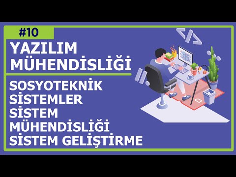 Video: Yazılım mühendisliğinde sosyo teknik sistem nedir?