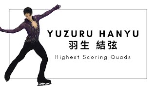 Yuzuru Hanyu | 羽生 結弦 | Highest Scoring Quadruple Jumps