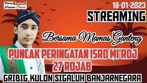 Pengajian Akbar Bersama Gus Ulinnuha di Gribig Kulon Sigaluh Banjarnegara