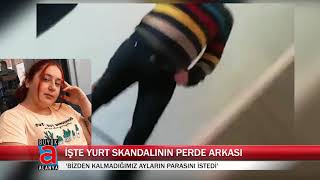 İşte Yurt Skandalinin Perde Arkasi