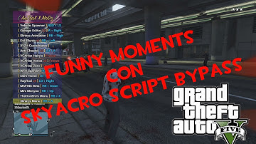 Funny Moments hacks GTAV skyAcro Script BYPASS MOD Menu/Manager/Mod loader TU27 no Download