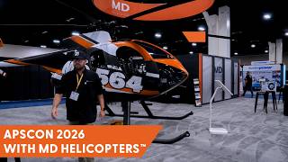 APSCON 2026 with MD Helicopters™