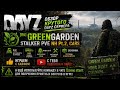 DayZ [RU] [RU] GreenGarden Stalker PVE NH Pt.2 Cars будни новичка#SCUM#DayZ