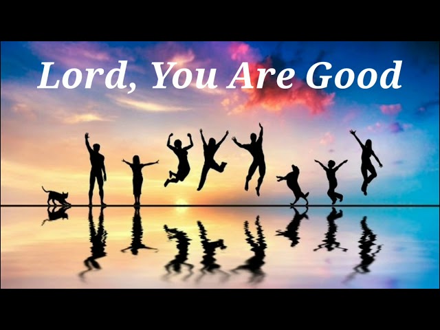 Ronny Daud - Lord You Are Good