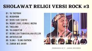 KUMPULAN SHOLAWAT RELIGI VERSI ROCK Full Album #03 (F - Audio Records) #sholawatterbaru