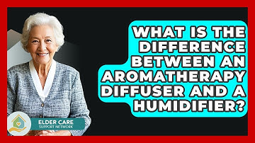 What Is The Difference Between An Aromatherapy Diffuser And A Humidifier?