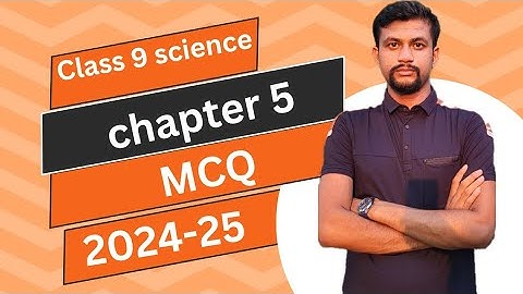 Class 9 science chapter 5 mcq assamese medium 2024-25
