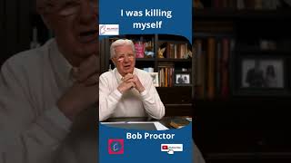 I was killing myself #bobproctor #pgi #mindset
