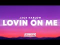 Jack Harlow - Lovin On Me (Lyrics)