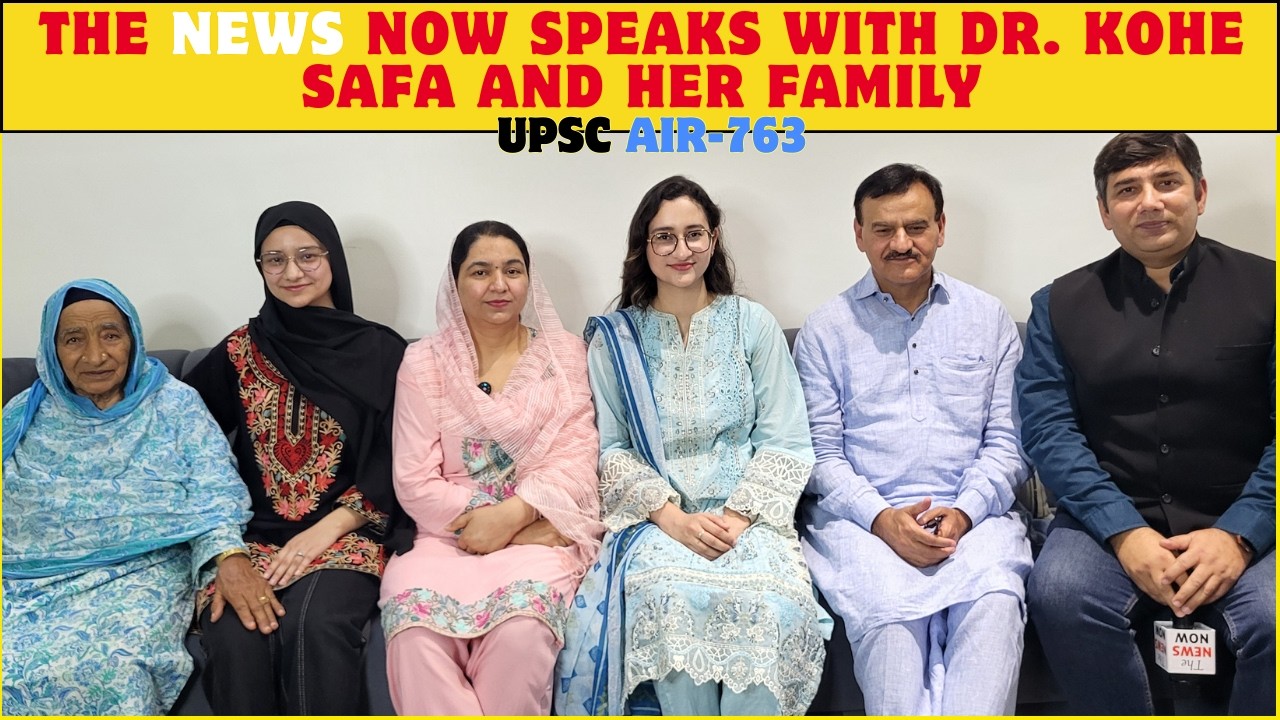 The News Now interacts with Dr. Kohe Safa and Family after She Qualifies UPSC
