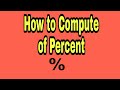 How to compute percent / Paano magcompute Ng  1 % 2 %  or 3  onwards