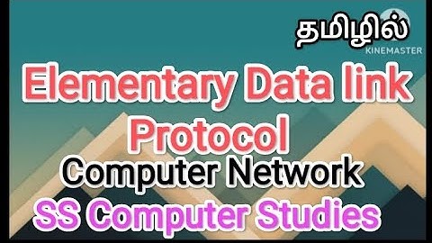 Elementary Data link protocol | computer networks in tamil,#sscomputerstudies ,#elementary ,#network