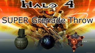 Halo 4 Super Grenade Throw