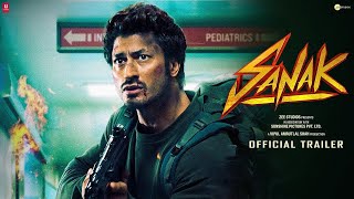 Sanak Official Trailer Vidyut Jammwal Rukmini Maitra Neha Dhupia Kanishk Varma