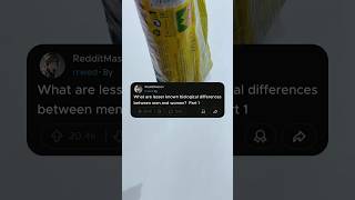 Part1 What are lesser known biological differences between men and women?#story #storytime #reddit