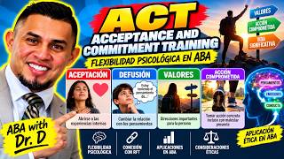 ACT en ABA | Flexibilidad Psicológica, Valores y Acción Comprometida | ABA with Dr. D