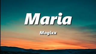 Magixx - Maria (Lyrics Video)