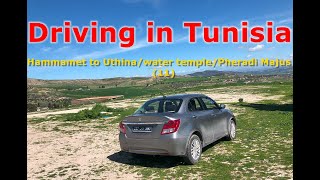 Driving in Tunisia: Hammamet to Uthina/water temple/Pheradi Majus (11)