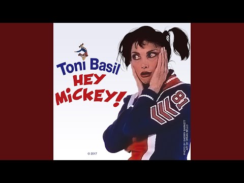 Toni Basil "Hey Mickey"