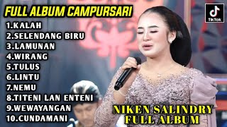 NIKEN SALINDRY TERBARU 2024 FULL ALBUM || KALAH NIKEN SALINDRY CAMPURSARI KOPLO FULL BASS