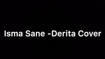 Isma sane - Derita cover
