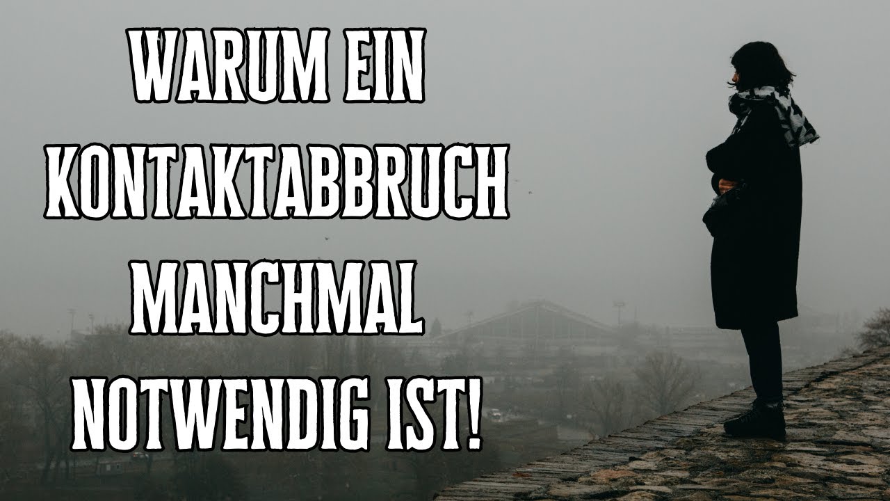 Verdränge es nicht! Warum ein Kontaktabbruch zur Familie manchmal notwendig ist!